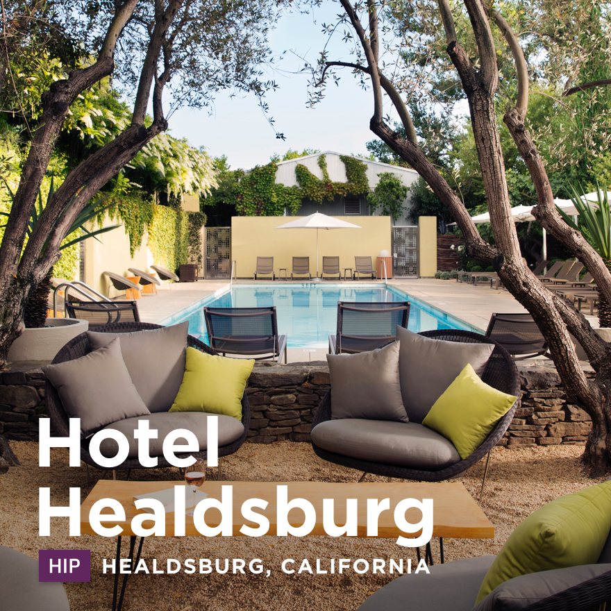 Hotel Healdsburg, Healdsburg, CA